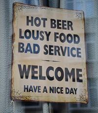 Hot beer, lousy food, bad service - Welcome, have a nice day